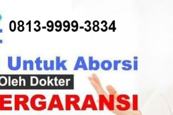 081399993834 Jual Obat Aborsi Jakarta Bergaransi Sekali Pakai Langsung Tuntas